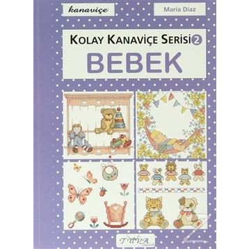 Kolay Kanaviçe Serisi 2 Bebek - Maria Diaz