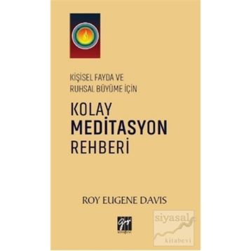 Kolay Meditasyon Rehberi - Roy Eugene Davis