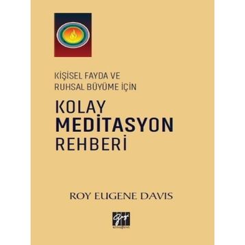 Kolay Meditasyon Rehberi - Roy Eugene Davis