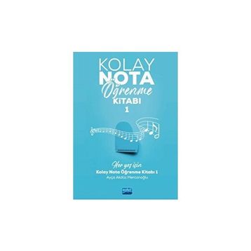 Kolay Nota Öğrenme Kitabı 1 Ayça Akdüz Mercanoğlu