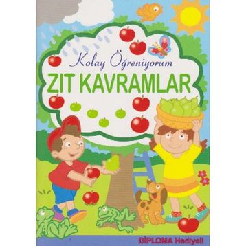 Kolay Öğreniyorum Zıt Kavramlar - Parıltı Komisyon