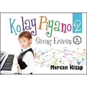 KOLAY PIYANO 2 - SEVİNÇ EREREN