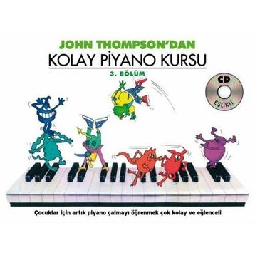 Kolay Piyano Kursu - 3. Bölüm - John Thompson