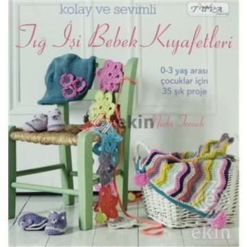 KOLAY VE SEVIMLI TIĞ İŞI BEBEK KIYAFETLERI - NICKI TRENCH