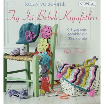 KOLAY VE SEVIMLI TIĞ İŞI BEBEK KIYAFETLERI - NICKI TRENCH
