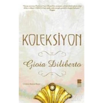 KOLEKSIYON - GIOIA DILIBERTO