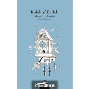 Kolektif Bellek - Maurice Halbwachs