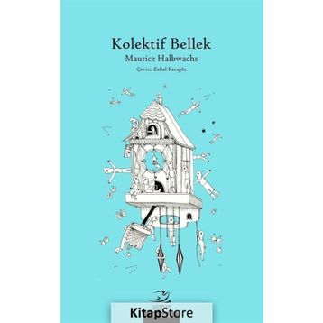 Kolektif Bellek - Maurice Halbwachs