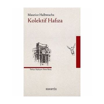 Kolektif Bellek - Maurice Halbwachs