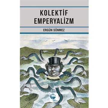 Kolektif Emperyalizm - Ergün Sönmez