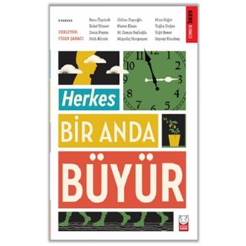 Kolektif - Herkes Bir Anda Büyür