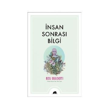 Kolektif Kitap İnsan Sonrası Bilgi