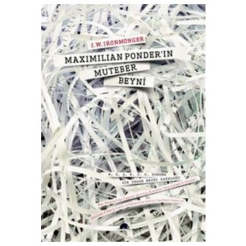 Kolektif Kitap Maxımılıan Ponder'In Muteber Beyni