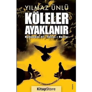 Köleler Ayaklanır - Yılmaz Ünlü