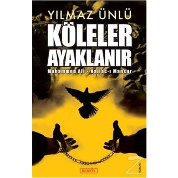 Köleler Ayaklanır - Yılmaz Ünlü