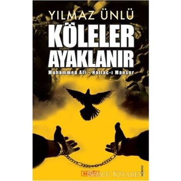 Köleler Ayaklanır - Yılmaz Ünlü