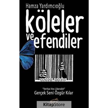 Köleler ve Efendiler - Hamza Yardımcıoğlu