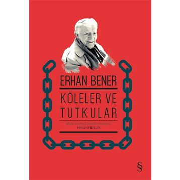 Köleler Ve Tutkular - Erhan Bener