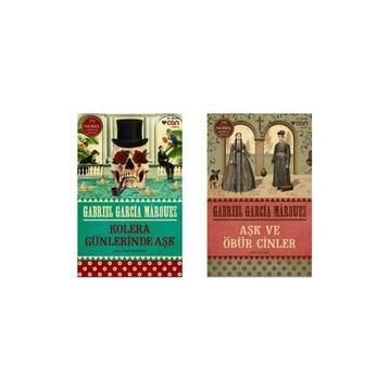 Kolera Günlerinde Aşk - Aşk ve Öbür Cinler - Gabriel Garcia Mârquez