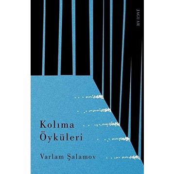 Kolıma Öyküleri - Varlam Şalamov