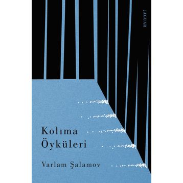 Kolıma Öyküleri - Varlam Şalamov