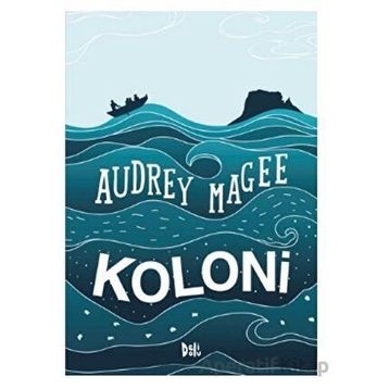 Koloni - Audrey Magee
