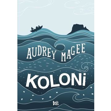 Koloni - Audrey Magee