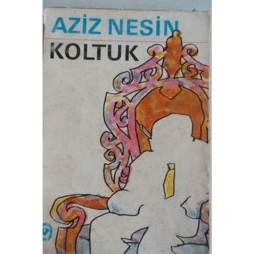 KOLTUK - AZIZ NESIN