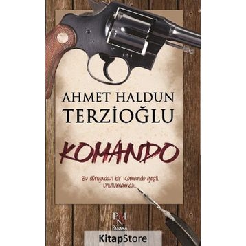 Komando - Ahmet Haldun Terzioğlu