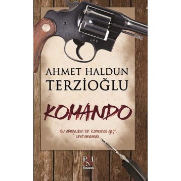 Komando - Ahmet Haldun Terzioğlu