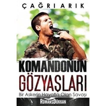 Komandonun Gözyaşları - Çağrı Arık