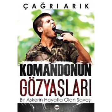 Komandonun Gözyaşları - Çağrı Arık