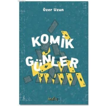 Komik Günler - Özer Uzun