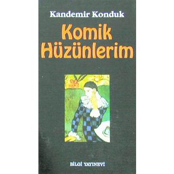 KOMIK HÜZÜNLERİM - KANDEMIR KONDUK