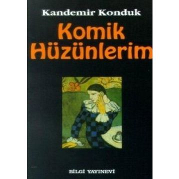 KOMIK HÜZÜNLERİM - KANDEMIR KONDUK