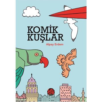 Komik Kuşlar Alpay Erdem