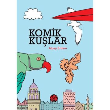 Komik Kuşlar Alpay Erdem