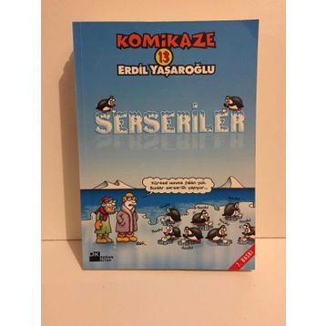 KOMIKAZE 13 SERSERILER - ERDIL YAŞAROĞLU
