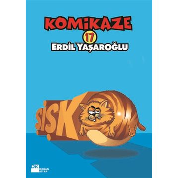 KOMIKAZE 17 - ŞIŞKO - ERDIL YAŞAROĞLU