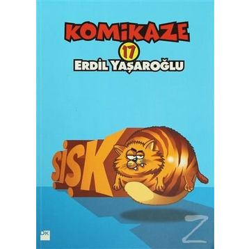 KOMIKAZE 17 - ŞIŞKO - ERDIL YAŞAROĞLU