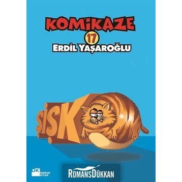 KOMIKAZE 17 - ŞIŞKO - ERDIL YAŞAROĞLU