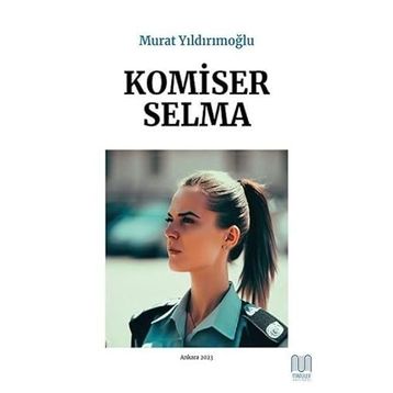 Komiser Selma - Murat Yıldırımoğlu