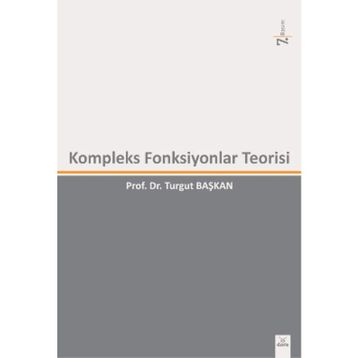 Kompleks Fonksiyonlar Teorisi - Turgut Başkan