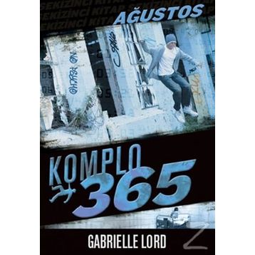 Komplo 365 Ağustos - Gabrielle Lord
