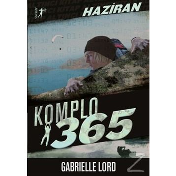 Komplo 365 Haziran - Gabrielle Lord