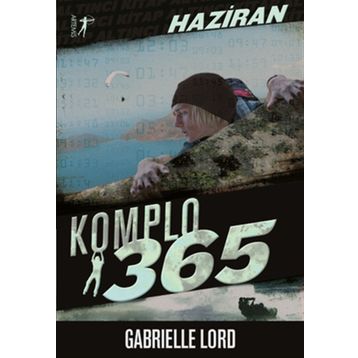 Komplo 365 Haziran - Gabrielle Lord