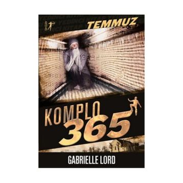 Komplo 365 Temmuz - Gabrielle Lord