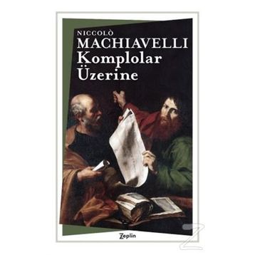 Komplolar Üzerine - Niccolo Machiavelli