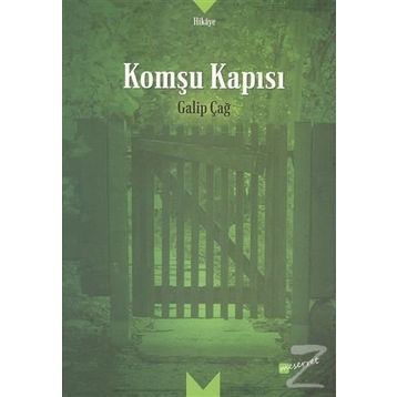 Komşu Kapısı - Galip Çağ