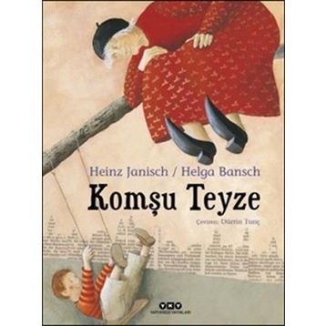 Komşu Teyze - Heinz Janisch Helga Bansch